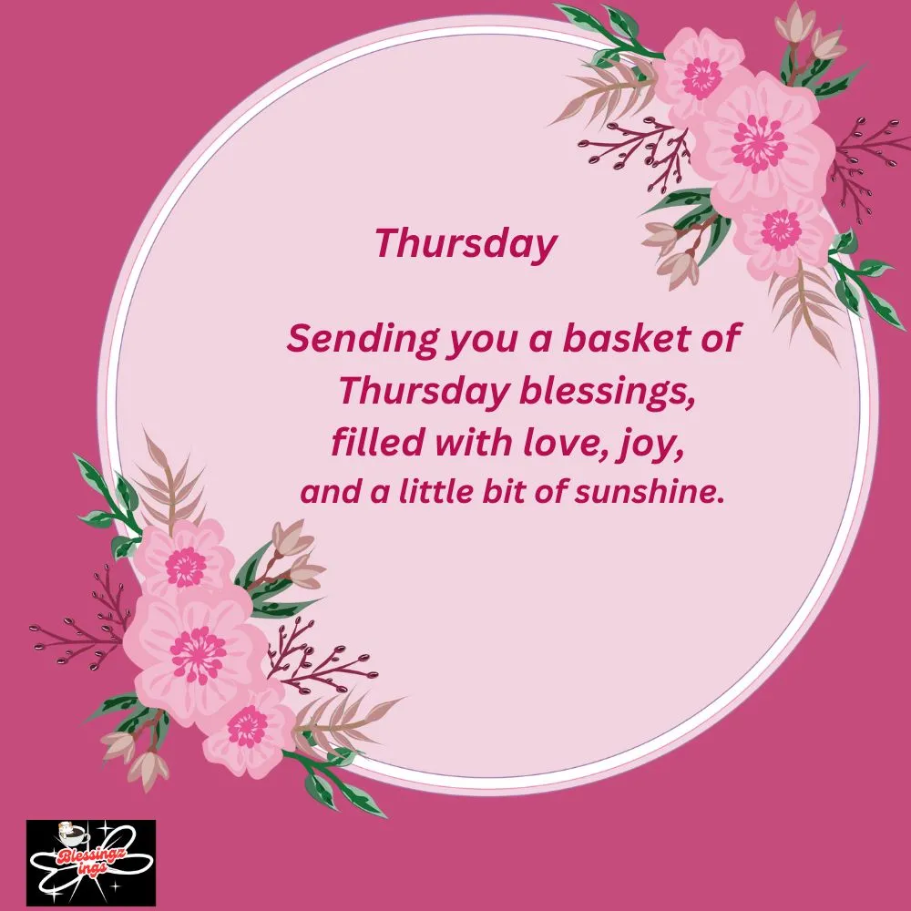 Basket Of Thursday Blessings