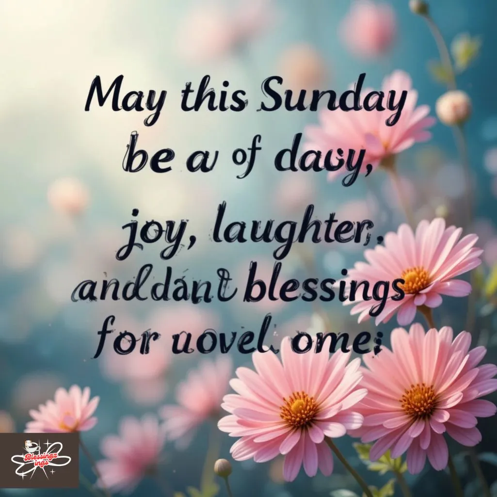 May This Sunday Be A Day Of Joy