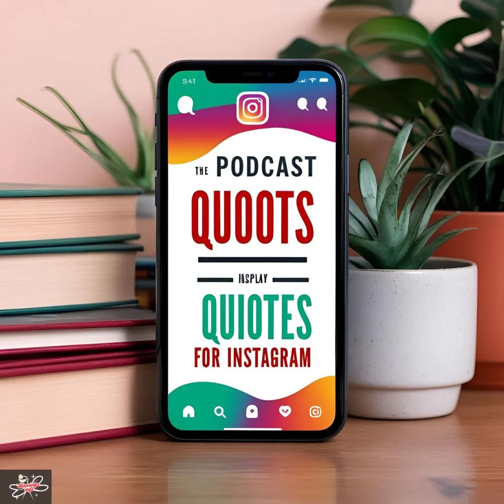 Podcast Quotes For Instagram