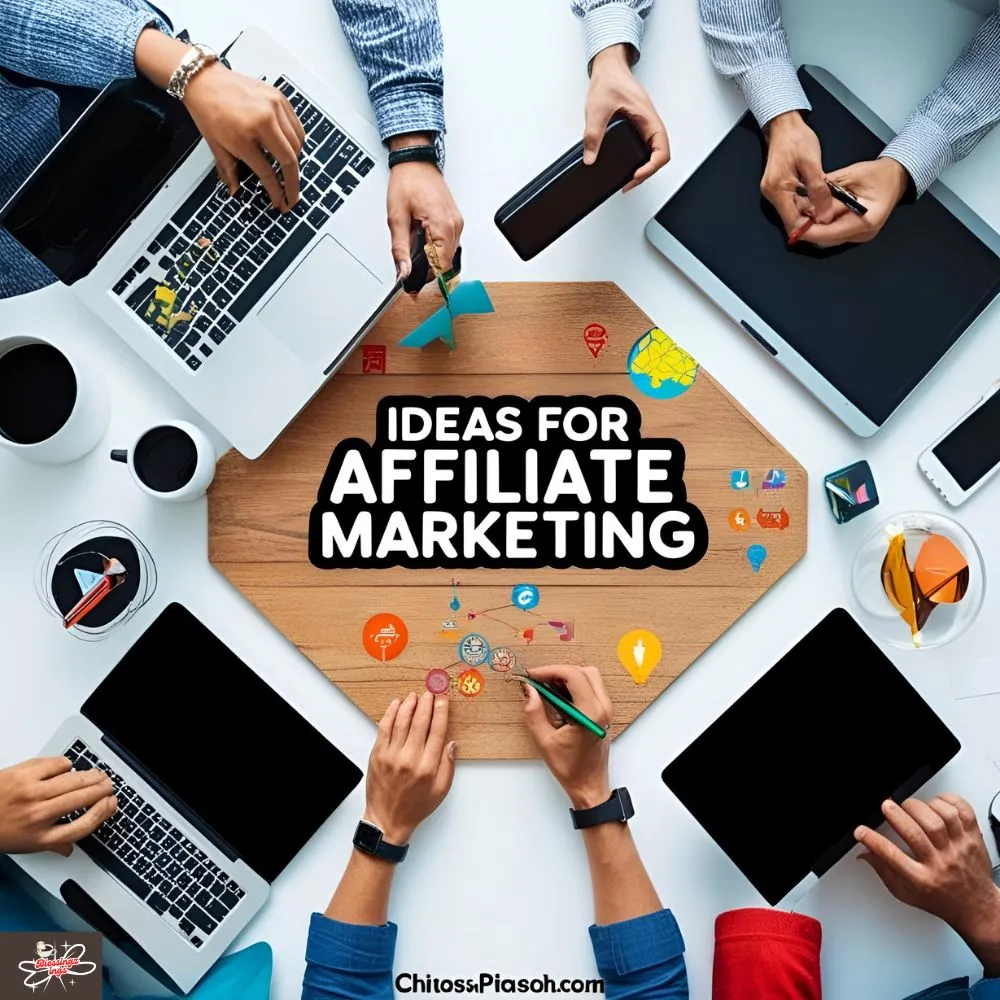 Ideas For Affiliate Marketing